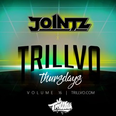 TRILLVO Thursdays | JOINTZ