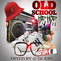 Old school Hip Hop & RnB mix by @DJ_KBS Mixtape.1
