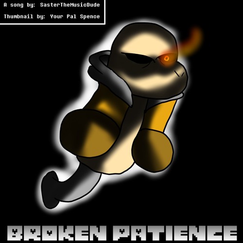 [Slightly Original] Turned Tales - BROKEN PATIENCE [Thanks For Your Support!]