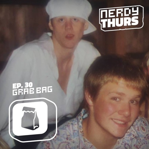 Ep. 30 Drunkcast 3- Grab Bag