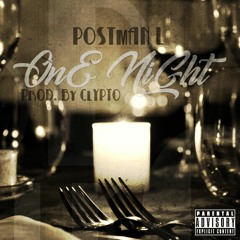 Postman L  One Night  (Prod. Clypto)