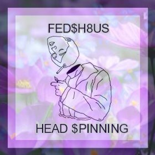 HEAD SPINNING (PROD. $OJHI P.)