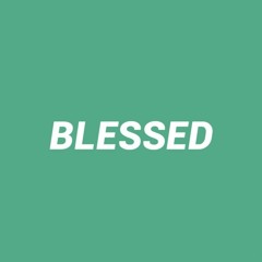Blessed / prod by [virtues]