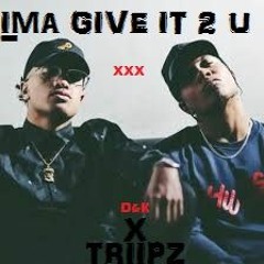 Donell Lewis X Kennoyn Brown (Ima Give It 2 U)