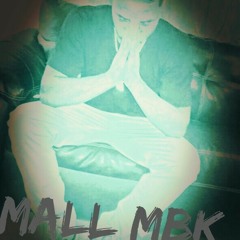 Mall Mbk all i know