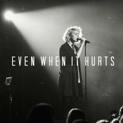 Even When It Hurts x Hillsong UNITED (Cover)