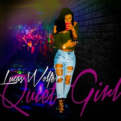 Lucas Wolfe - Quiet Girl