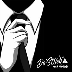 Do'Stlick - Set Much Pleasure