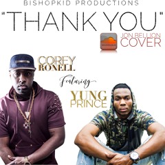 Thank You - Corey Ronell ft Yung Prince (Jon Bellion Cover)