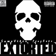 SumoV-Extorted-FT YvngKobe