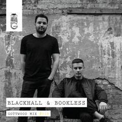 Gottwood Mix #028 - Blackhall & Bookless
