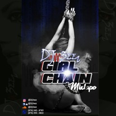 DJ 3EEZ GIRL CHAIN DANCEHALL MIXXTAPE(CLEAN)