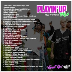 DJ Kepsta - Playin' Up Vol.2 Mixtape (HIP HOP/RNB 2017)