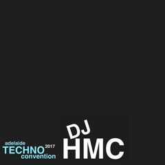 dj HMC @ Adelaide Techno Convention