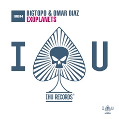 Bigtopo & Omar Diaz - Exoplanets (Original Mix)