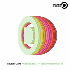 Millionaire - feat. P Money, DaVinChe & Daecolm