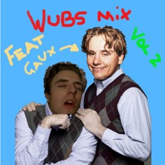 Dubstep Mix 002 (Feat. Gaux)