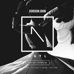 Ruff Pump | Gordon John | Out Now | Original mix