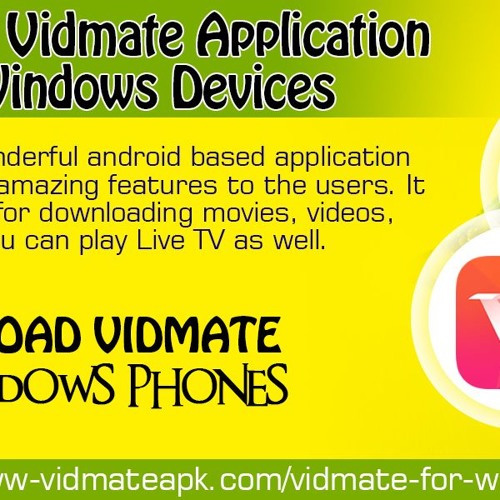 Stream Download Vidmate Application For Windows Devices by Vidmate Apk