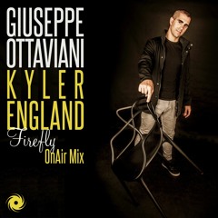 Giuseppe Ottaviani & Kyler England - Firefly (OnAir Extended Mix)