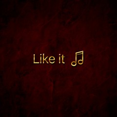 Like it