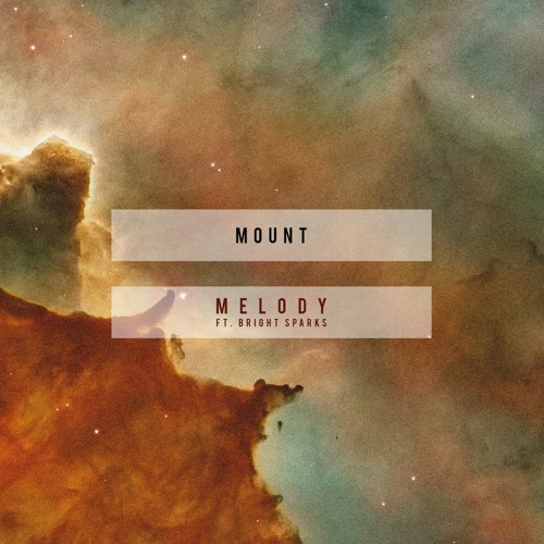 Melody(ft. Bright Sparks)