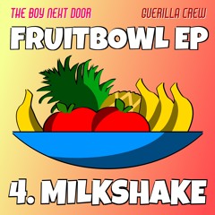 Kelis - Milkshake (The Boy Next Door & Guerilla Crew Remix) *DOWNLOAD FULL VERSION*