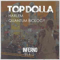 TOP DOLLA - HARLEM (FORTHCOMING INFERNO BEATS)