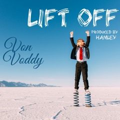 Lift Off (Produced By Hamley)