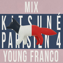 Kitsuné Parisien 4 Mix - Young Franco