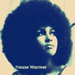 House Warmer Vol. 1