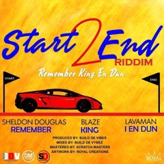 EW RELEASE (START 2 FINISH RIDDIM)King by Blaze