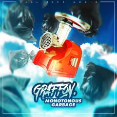 Graffon - Monotonous Garbage (Free DL) [Full Flex Audio]