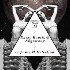Kasey Kaotto, Zugzwang - Detection (Original Mix)OUT NOW!