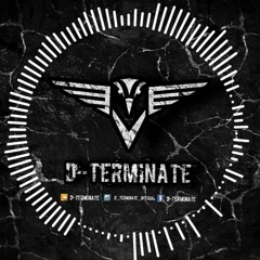 D-Terminate - Exhale