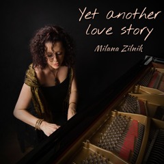 "Trust" from the new album "Yet Another Love Story" by Milana Zilnik
