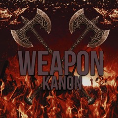 KANON - Weapon (FREE DOWNLOAD)
