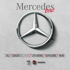Mercedes Benz (feat. Tali Goya, Lito Kirino, Kapuchino & Nano La Diferencia)