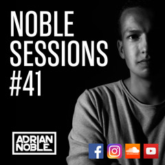 Future House Mix 2017 | Noble Sessions #41 by Adrian Noble