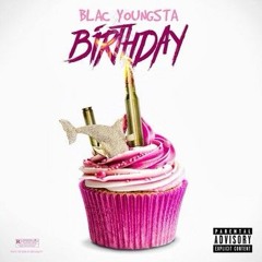 Blac Youngsta - Birthday (Young Dolph Diss)