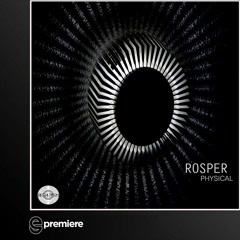 Premiere: Rosper - Physical (Occultech Recordings)