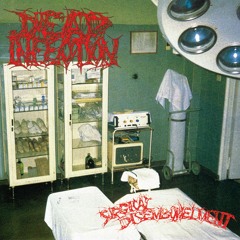 Dead Infection - Undergo An Operation