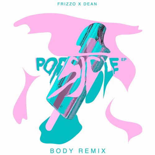 Sean Paul ft. Migos - Body [Frizzo x Dean Remix]