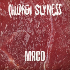 Children Slyness - Мясо