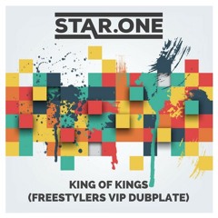 King Of Kings (Freestylers VIP Dubplate)