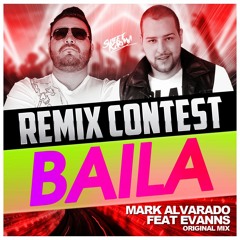 Mark Alvarado Feat. Evanns - Baila (Junior Silverio & Bruno Azevedo Remix)
