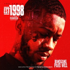 BandGang Paid Will - Thank The Lord