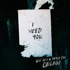 Win and Woo x Bryce Fox - Chicago