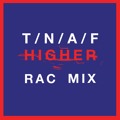 The&#x20;Naked&#x20;And&#x20;Famous Higher&#x20;&#x28;RAC&#x20;Remix&#x29; Artwork
