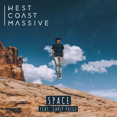 West Coast Massive - Space (feat. Carly Paige)